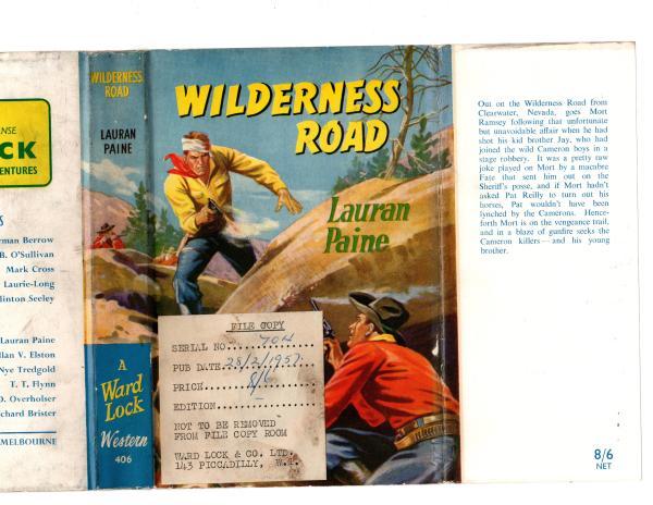Wilderness Road by Lauran Paine (First Edition) Rare DJ Publisher's Copy