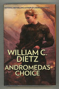 Andromeda's Choice by William C. Dietz