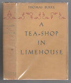 A Tea-Shop in Limehouse by Thomas Burke (First Edition)