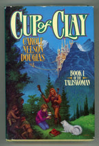 Cup of Clay by Carole Nelson Douglas