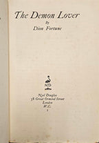 The Demon Lover by Dion Fortune (First Edition) Rare