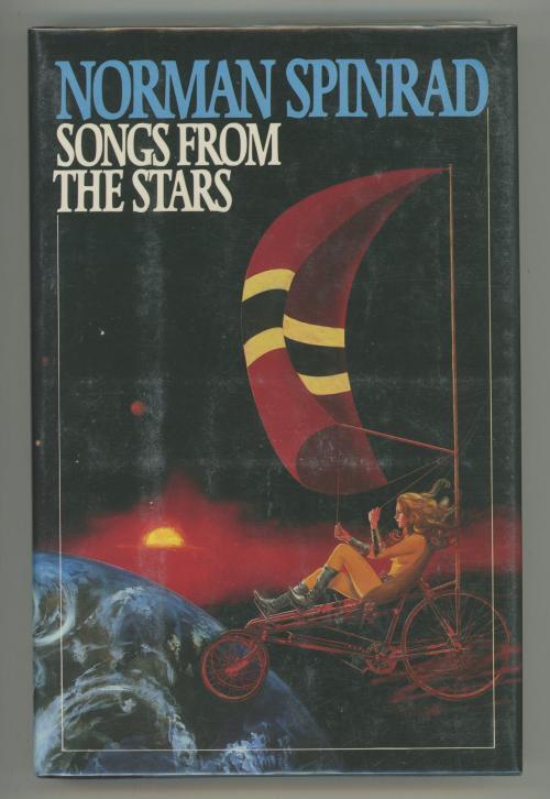 Songs from the Stars by Norman Spinrad (First Edition)