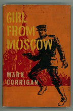 Girl from Moscow by Mark Corrigan (First Edition)