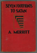 Seven Foot Prints to Satan by A. Merritt Scarce Photoplay Edition; 3rd printing