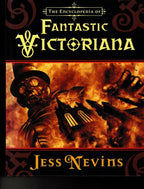 Fantastic Victoriana by Jess Nevins