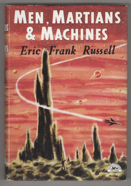 Men, Martians & Machines by Erik Frank Russell (First UK Edition)