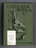 Cathleen with a "C" by Isabel M. Peacocke (Ward File Copy)