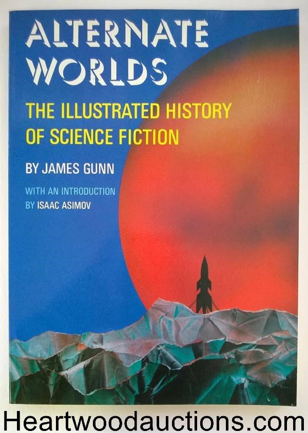 Alternate Worlds: The Illustrated History of Science Fiction by James Gunn Phil 