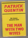 The Man with Two Wives by Patrick Quentin (Gollancz Vintage Detection) File Copy