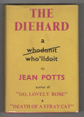 The Diehard by Jean Potts (First UK Edition) File Copy