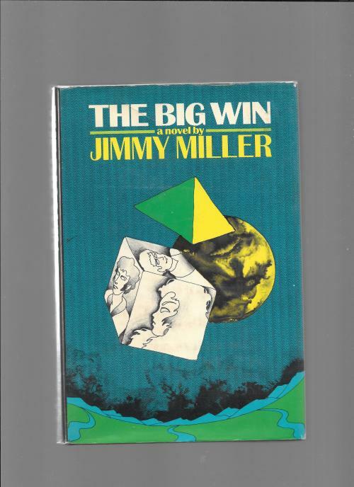 The Big Win by Jimmy Miller (First Edition)