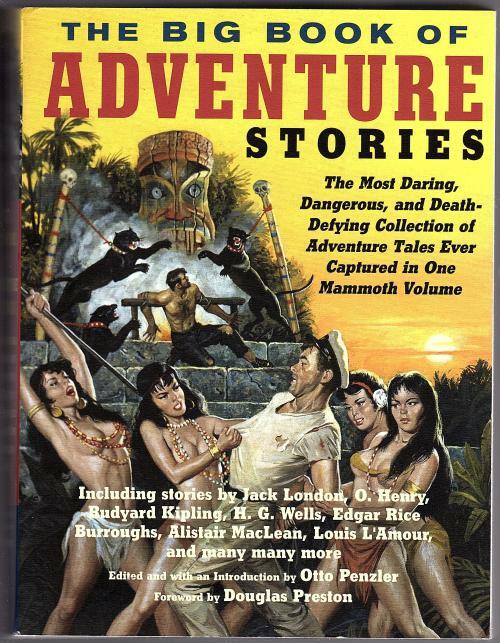 The Big Book of Adventure Stories by Otto Penzler (editor)