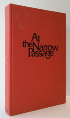 At the Narrow Passage by Richard C. Meredith (First Edition)