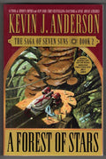 A Forest of Stars: the Saga of Seven Suns Book 2 by Kevin J. Anderson