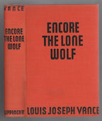 Encore the Lone Wolf by Louis Joseph Vance (First Edition)