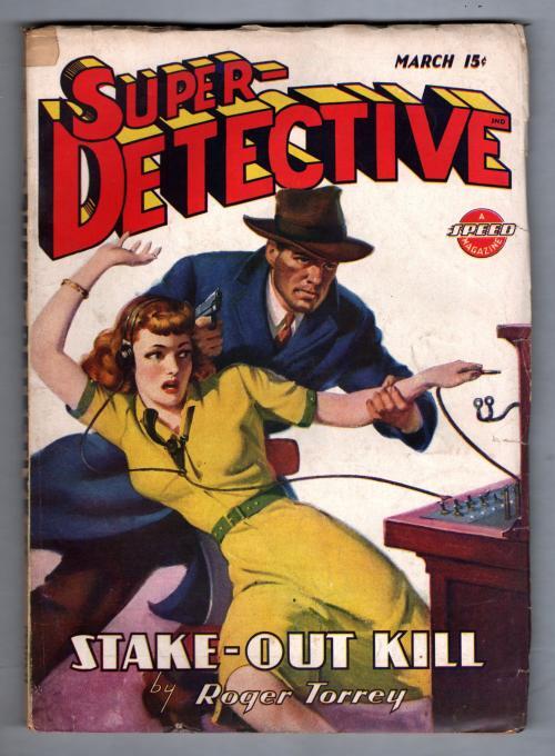 Super Detective Mar 1946 Pulp GG Cvr; Ray Cummings "The Thief" - Pulp