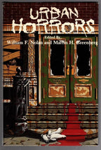 Urban Horrors by William F. Nolan Martin H. Greenberg (First Edition) Signed
