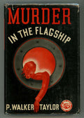 Murder in the Flagship by P. Walker Taylor First Edition