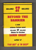 Beyond the Barrier by Damon Knight (First UK Edition) Gollancz File Copy