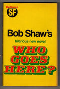 Who Goes Here? by Bob Shaw (First UK Edition) Gollancz SF File Copy