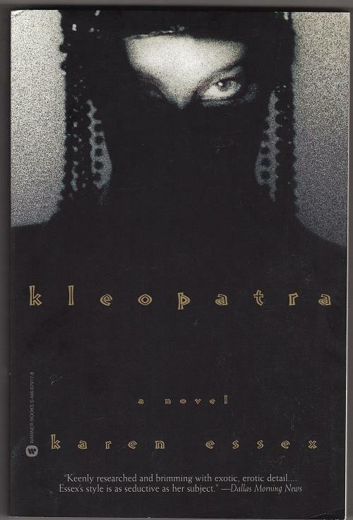 Kleopatra by Karen Essex (First Trade Paper)