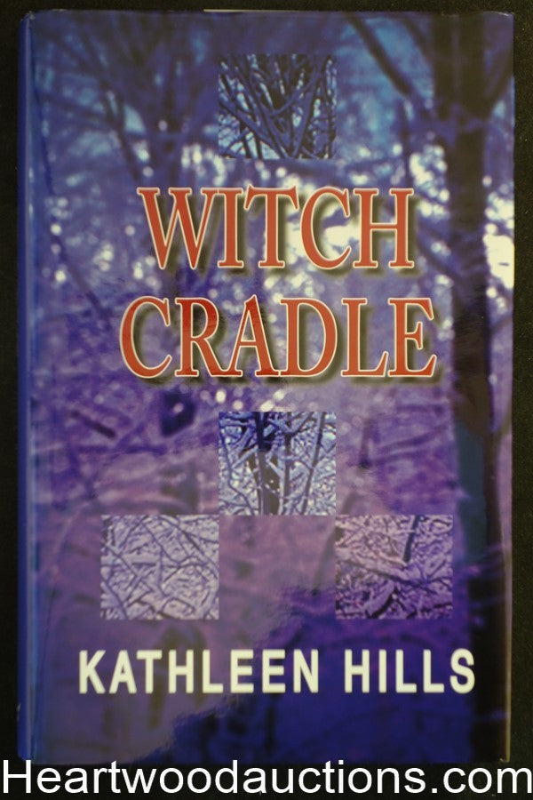 Witch Cradle by Kathleen Hills Unread Copy