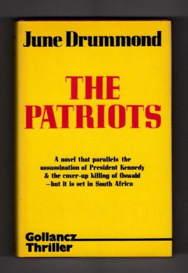 Gollancz Thriller The Patriots by June Drummond Publisher's File Copy