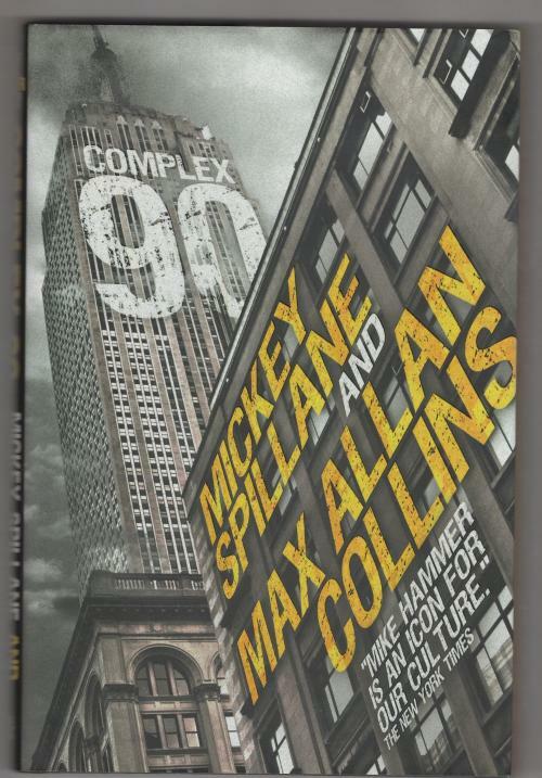 Complex 90 by Mickey Spillane & Max Allan Collins (First Edition)