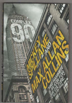 Complex 90 by Mickey Spillane & Max Allan Collins (First Edition)