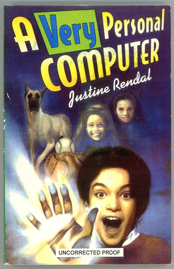 A Very Personal Computer by Justine Rendal ARC, Uncorrected Proof, 1st ed (SOFTC