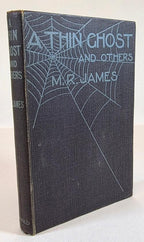 A Thin Ghost and Others by M.R. James (First Edition) Rare