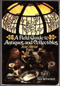A Field Guide to Antiques and Collectibles by Jean Minar Paris