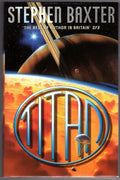 Titan by Stephen Baxter (First Edition) Signed