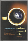 Eastern Standard Tribe by Cory Doctorow (First Edition)