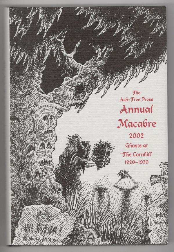 The Ash-Tree Press Annual Macabre 2002: Ghosts at 'The Cornhill' 1920-1930. b...