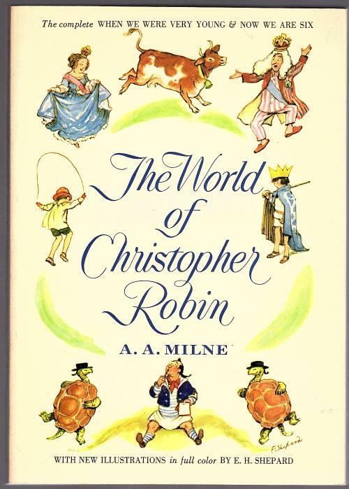 The World of Christopher Robin by A.A. Milne