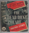 The Dead Don't Care by Jonathan Latimer (First Edition)