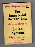 The Immaterial Murder Case by Julian Symons (Gollancz Detection) File Copy