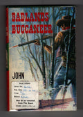 Badlands Buccaneer by John Hunter (First UK Edition) Rare DJ Publisher's Copy