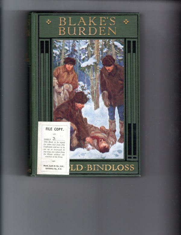 Blake's Burden by Harold Bindloss (First Edition) File Copy