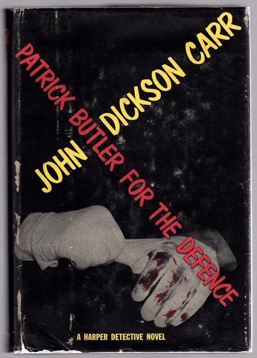 Patrick Butler For the Defence by John Dickson Carr (First Edition)