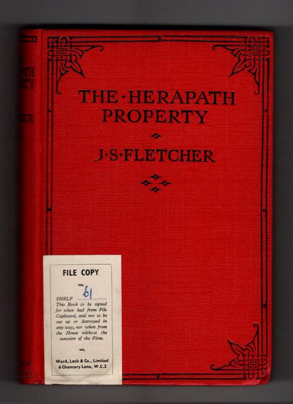 The Herapath Property by J. S. Fletcher (Hubin Listed) Ward File Copy