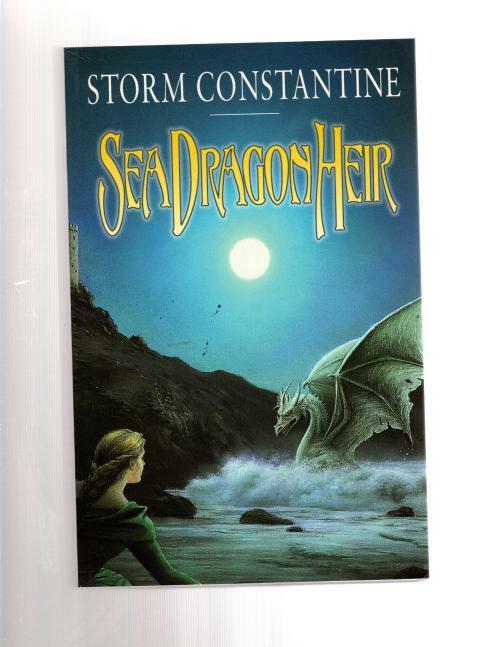 Sea Dragon Heir by Storm Constantine (First UK Edition) File Copy