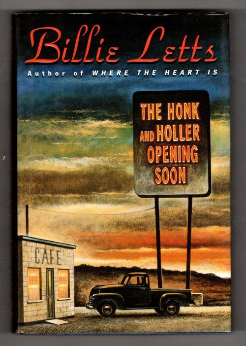 The Honk and Holler Opening Soon by Billie Letts (First Edition) Signed