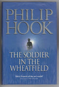 The Soldier in the Wheatfield by Philip Hook (First Edition)