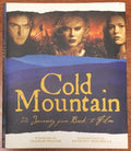 Cold Mountain: The Journey from Book to Film (First Edition)
