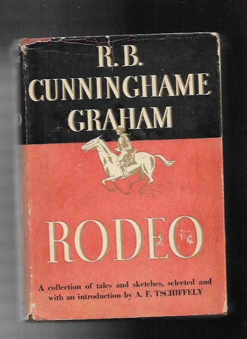 Rodeo by R. B. Cunninghame (First Edition)