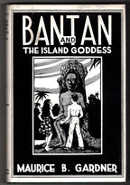 Bantan and the Island Goddess by Maurice B. Gardner (Signed) Signed