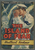 The Island of Fear by Hulbert Footner Original DJ