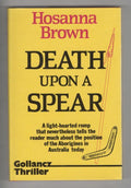 Death Upon a Spear by Hosanna Brown (First UK Edition) File Copy
